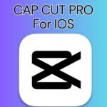 CAPCUT PRO APK FOR IOS