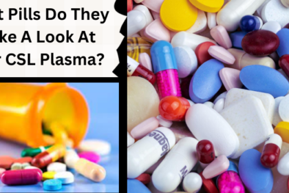 Pills for CSL Plasma