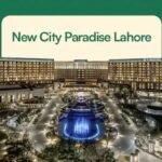 New City Paradise Lahore