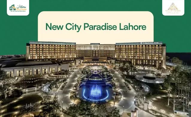 New City Paradise Lahore