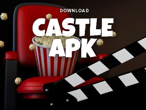 Castle APK